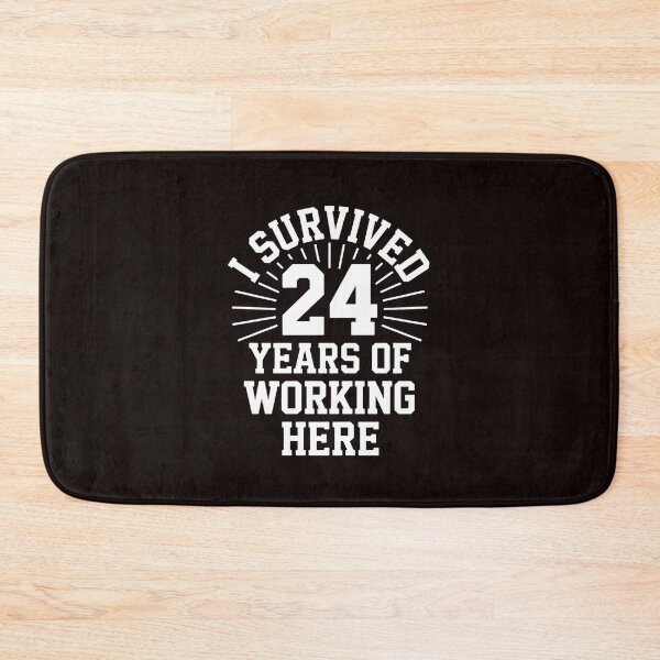 Item preview, 24 Years Work Anniversary I Survived 24 Years Working Here designed and sold by MAKOPOKOShop.