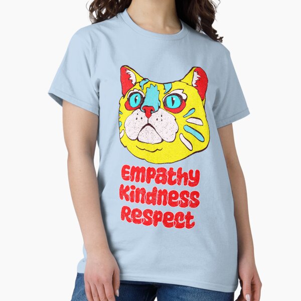 Item preview, empathy kindness respect cat designed and sold by crestfallenmermaid.