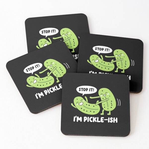 Item preview, Stop It I'm Pickle ish designed and sold by NQArtist.