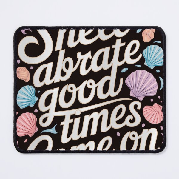 Item preview, Shell-abrate good times - Seashell Collector Shelling designed and sold by MAKOPOKOShop.