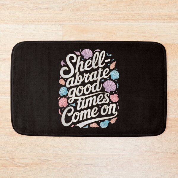 Item preview, Shell-abrate good times - Seashell Collector Shelling designed and sold by MAKOPOKOShop.