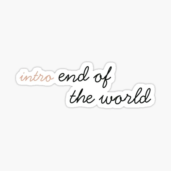 Item preview, intro - end of the world designed and sold by vbsartwork.