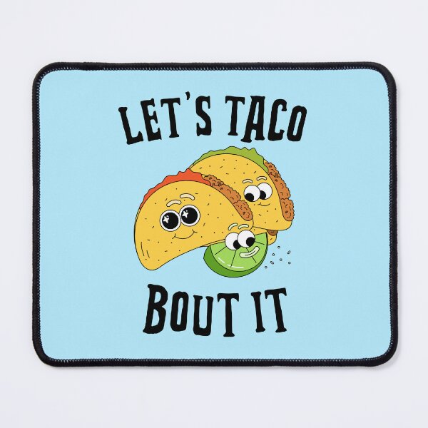 Item preview, Let's Taco Bout It designed and sold by 87-Aesthetics.