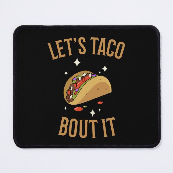 Item preview, Let's Taco Bout It designed and sold by 87-Aesthetics.
