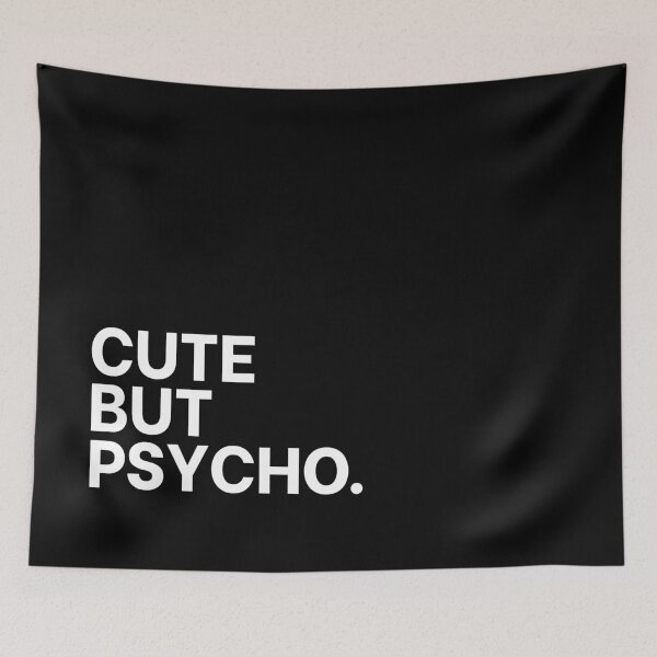 Item preview, Cute But Psycho – Bold Minimalist Sass in White on Black designed and sold by ClassicAF.