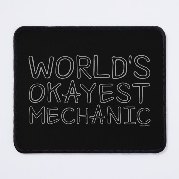 Item preview, World's Okayest Mechanic designed and sold by Automotive Art by Greg.