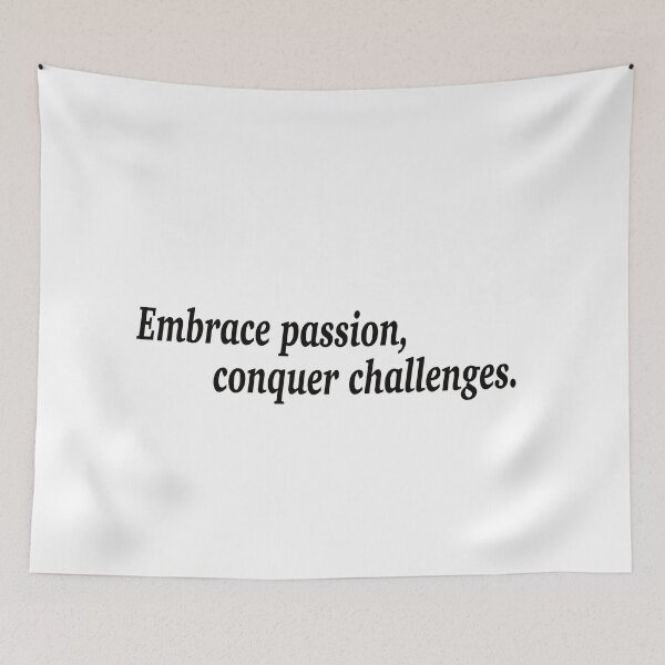 Item preview, Embrace passion, conquer challenges. designed and sold by fanzen69.