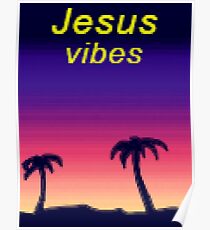 Jesus Vibes Poster