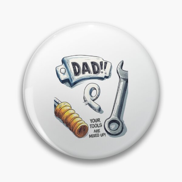 Item preview, Dad, Your Tools are Mixed Up! Funny DIY-Inspired Father’s Day Design with Tools: 100% Dad-Approved designed and sold by FUNqoosh.