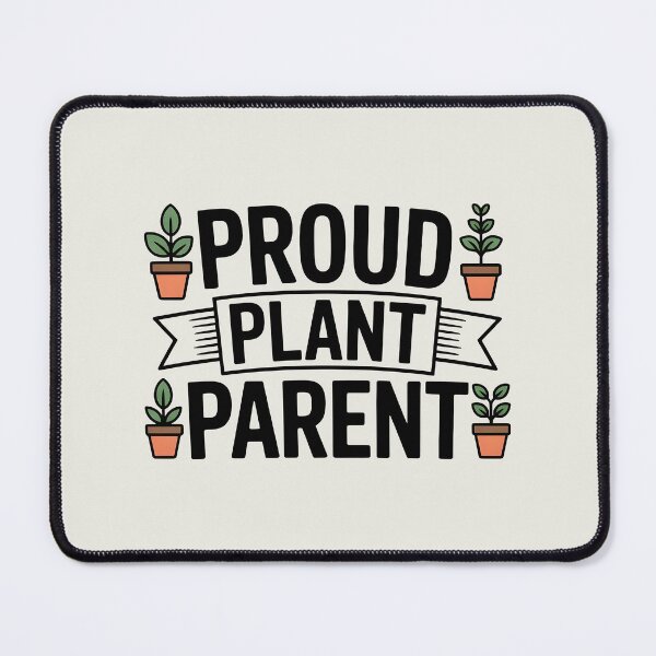 Item preview, Proud Plant Parent designed and sold by Jollys-ArtShop.