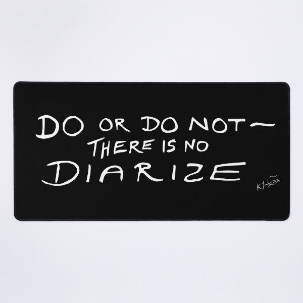 Item preview, There Is No Diarize (US spelling) designed and sold by tanaudel.
