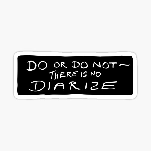 Item preview, There Is No Diarize (US spelling) designed and sold by tanaudel.