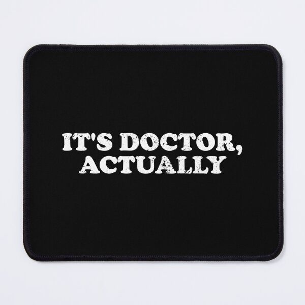 Item preview, It's Doctor Actually designed and sold by xhearalisa.
