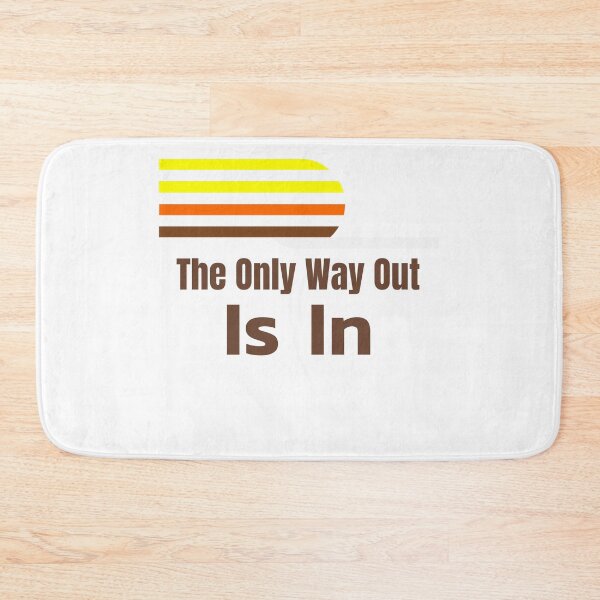 Item preview, Custom NINE3NINE - The Only Way Out Is In designed and sold by Nine3Nine.