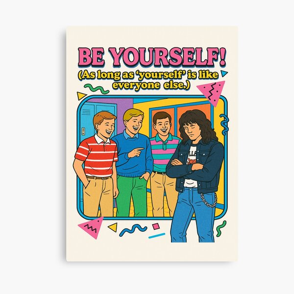 Item preview, Be Yourself! (Unless You're Different) designed and sold by Trauma Nicole.