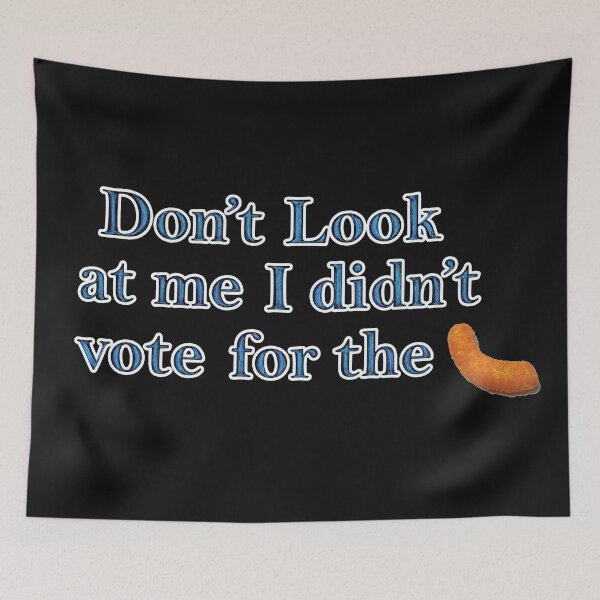 Item preview, I didn't vote for the cheeto designed and sold by HechoEnInk.