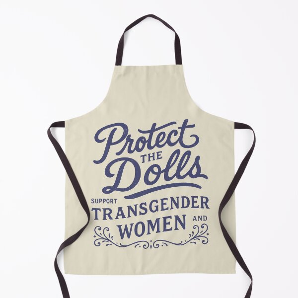 Item preview, Protect The Dolls Transgender Women Support designed and sold by zzz888.