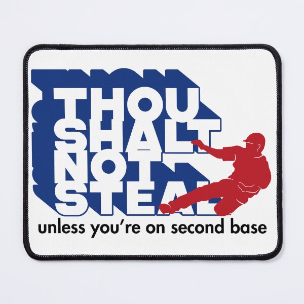 Item preview, Thou Shalt Not Steal, Unless You're On Second Base designed and sold by GiggleGooods.
