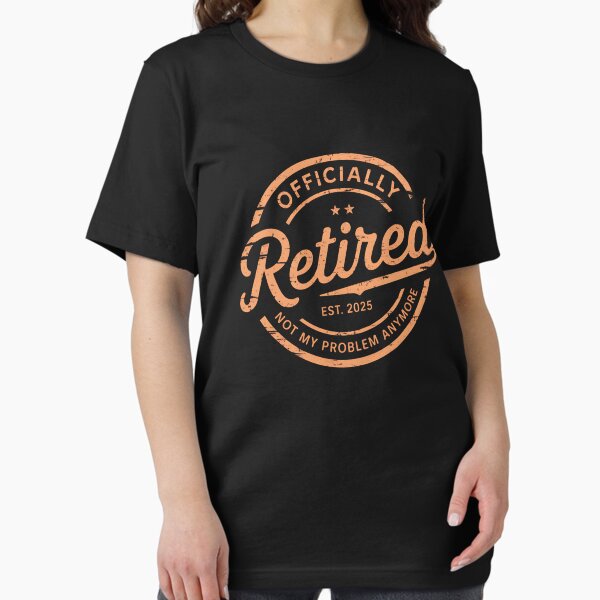 Item preview, Retired 2025 Not My Problem Anymore Funny Retirement Retro designed and sold by BoriZ999.