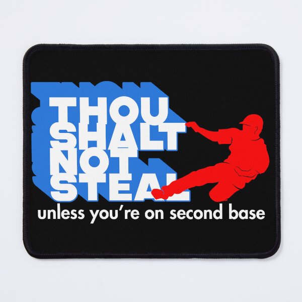 Item preview, Thou Shalt Not Steal, Unless You're On Second Base designed and sold by GiggleGooods.