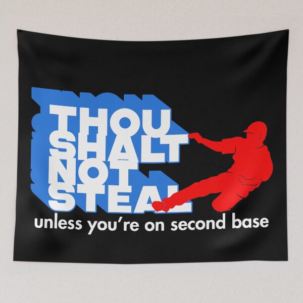 Item preview, Thou Shalt Not Steal, Unless You're On Second Base designed and sold by GiggleGooods.