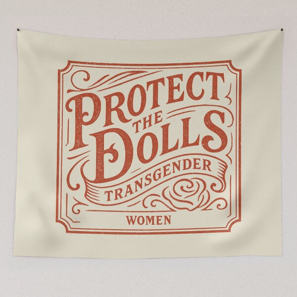Item preview, Protect The Dolls Transgender Women Vintage Art designed and sold by zzz888.
