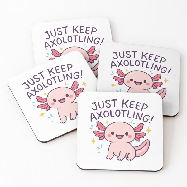 Item preview, Funny Axolotl Quote Just Keep Axolotling Design designed and sold by RetroPop23.