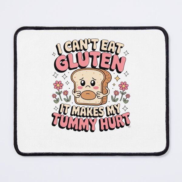 Item preview, I can't eat gluten it makes my tummy hurt designed and sold by Mateusz Majcherek.