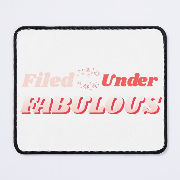 Item preview, Filed Under Fabulous designed and sold by TheSistersDuo.