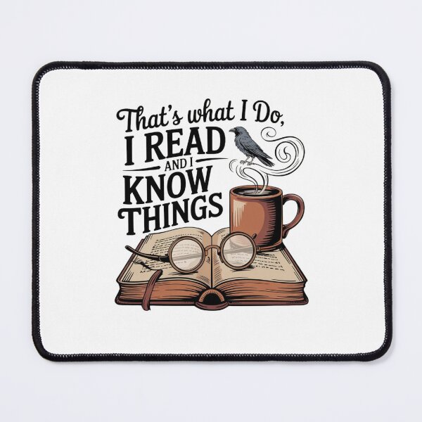 Item preview, That's What I Do, I Read and I Know Things designed and sold by Mateusz Majcherek.