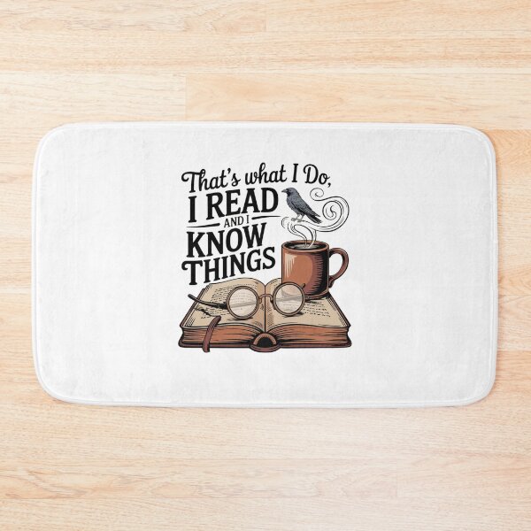 Item preview, That's What I Do, I Read and I Know Things designed and sold by Mateusz Majcherek.