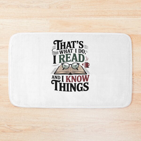 Item preview, That's What I Do, I Read and I Know Things designed and sold by Mateusz Majcherek.