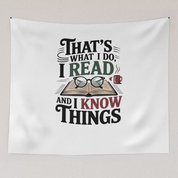 Item preview, That's What I Do, I Read and I Know Things designed and sold by Mateusz Majcherek.