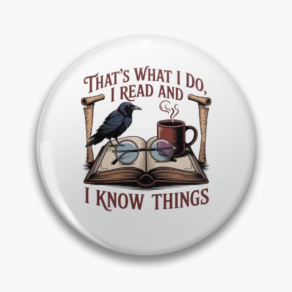 Item preview, That's What I Do, I Read and I Know Things designed and sold by Mateusz Majcherek.