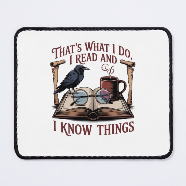 Item preview, That's What I Do, I Read and I Know Things designed and sold by Mateusz Majcherek.