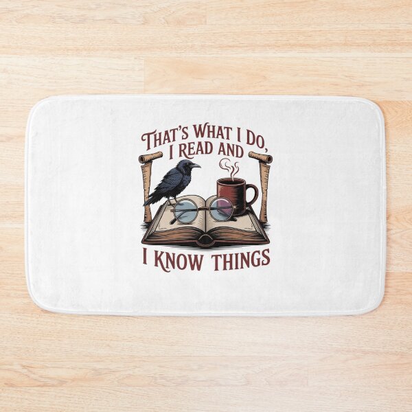 Item preview, That's What I Do, I Read and I Know Things designed and sold by Mateusz Majcherek.