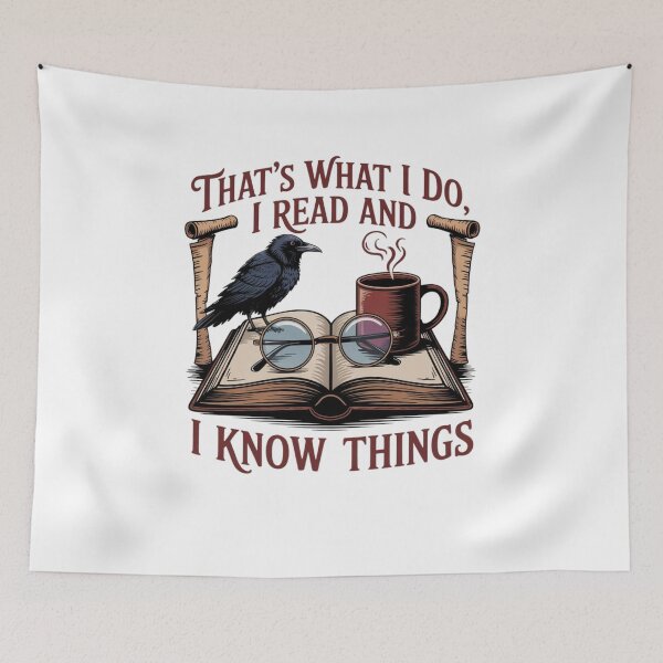 Item preview, That's What I Do, I Read and I Know Things designed and sold by Mateusz Majcherek.