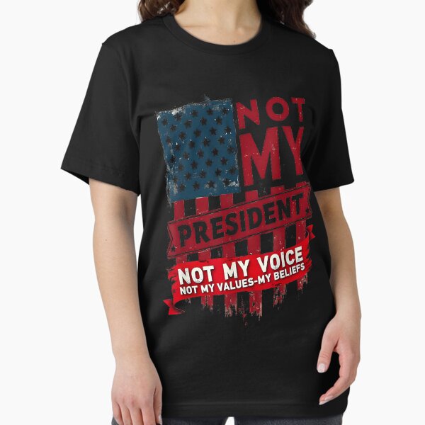 Item preview,  Not My President Not My Voice Not My Values Not My Beliefs designed and sold by MAKOPOKOShop.