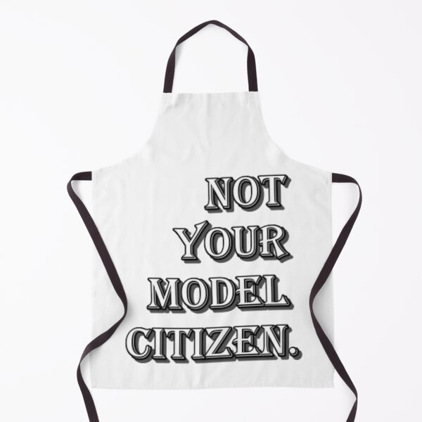 Item preview, Not Your Model Citizen designed and sold by Daemolitia Designs.