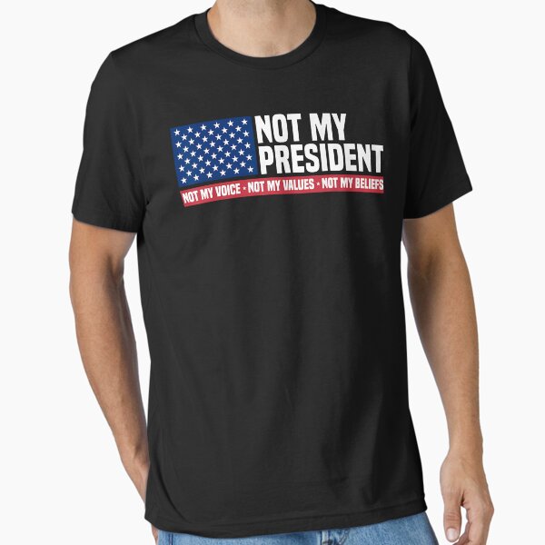 Item preview, Not My President Not My Voice Not My Value Not My Beliefs  designed and sold by LYCANTHRA.