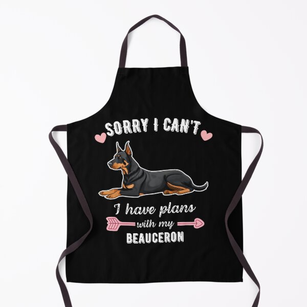 Item preview, Sorry I Can't, I Have Plans With My Beauceron - Funny Dog Lover Design designed and sold by GoodyPaws.