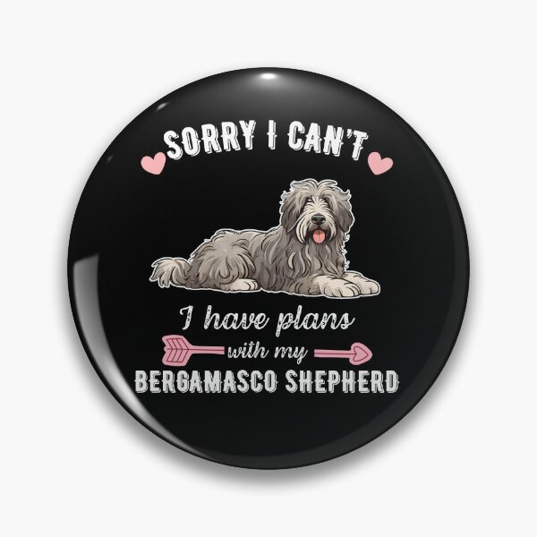 Item preview, Sorry I Can't, I Have Plans With My Bergamasco Shepherd - Funny Dog Lover Design designed and sold by GoodyPaws.