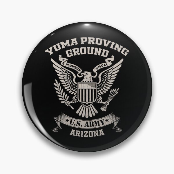 Item preview, Yuma Proving Ground Arizona US Army Base Tribute designed and sold by RayWeberr.