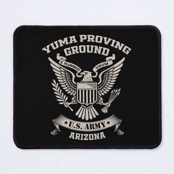 Item preview, Yuma Proving Ground Arizona US Army Base Tribute designed and sold by RayWeberr.