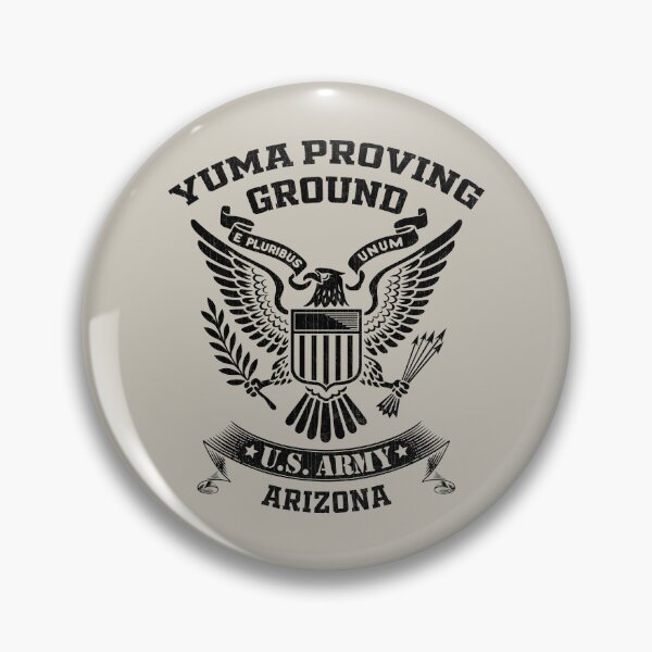 Item preview, Yuma Proving Ground Arizona US Army Base Tribute designed and sold by RayWeberr.