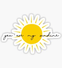 You are my sunshine Sticker