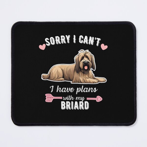Item preview, Sorry I Can't, I Have Plans With My Briard - Funny French Shepherd Dog Design designed and sold by GoodyPaws.