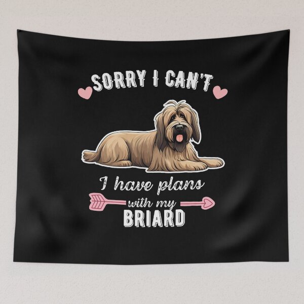 Item preview, Sorry I Can't, I Have Plans With My Briard - Funny French Shepherd Dog Design designed and sold by GoodyPaws.