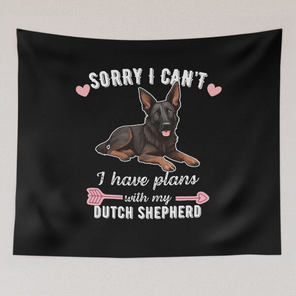 Item preview, Sorry I Can't, I Have Plans With My Dutch Shepherd - Loyal Dog Lover Design designed and sold by GoodyPaws.