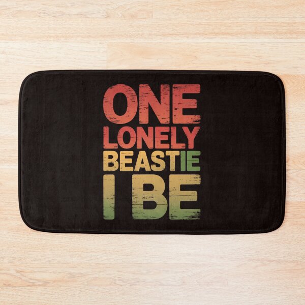 Item preview, One Lonely Beastie I Be Funny Quote Saying designed and sold by MAKOPOKOShop.